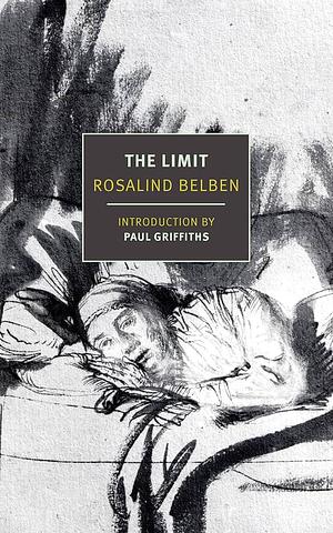 The Limit by Rosalind Belben