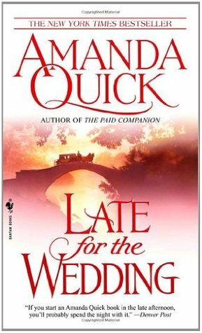 Late for the Wedding by Amanda Quick