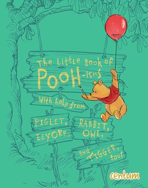 The Little Book of Pooh-isms by Centum Books Ltd