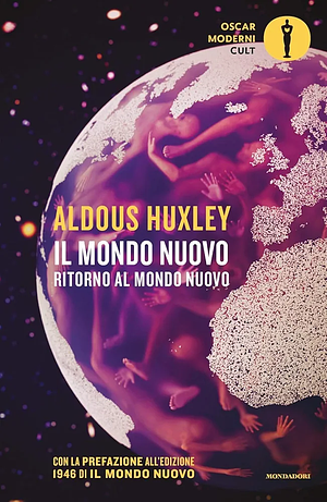 Il mondo nuovo-Ritorno al mondo nuovo by Lorenzo Gigli, Luciano Bianciardi, Aldous Huxley