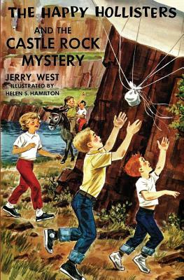 The Happy Hollisters and the Castle Rock Mystery by Jerry West