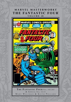 Marvel Masterworks: The Fantastic Four, Vol. 18 by Marv Wolfman
