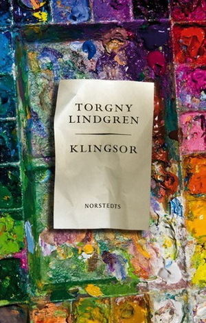 Klingsor by Torgny Lindgren