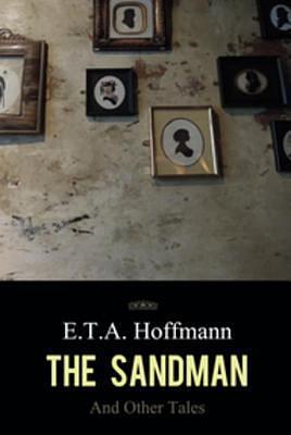 The Sandman and Other Tales by E.T.A. Hoffmann