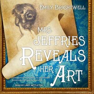 Mrs. Jeffries Reveals Her Art by Emily Brightwell