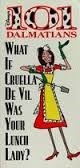 What if Cruella De Vil Was Your Lunch Lady? by Sparky Moore, The Walt Disney Company