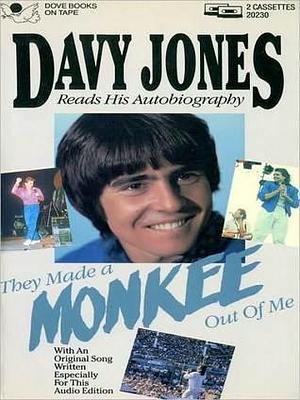 They Made A Monkee Out Of Me by Davy Jones, Davy Jones
