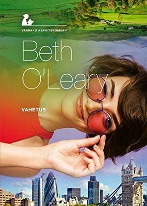 Vahetus by Beth O'Leary