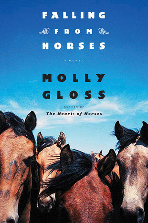 Falling from Horses by Molly Gloss