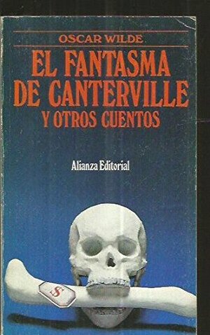 El Fantasma de Canterville y Otros Cuentos by Oscar Wilde