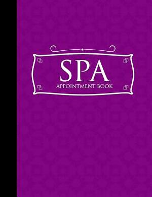 Spa Appointment Book: 2 Columns Appointment Organizer, Client Appointment Book, Scheduling Appointment Calendar, Purple Cover by Moito Publishing