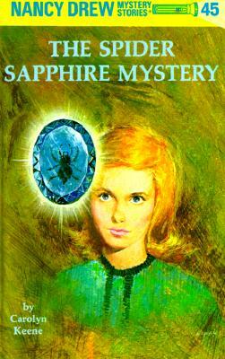 The Spider Sapphire Mystery by Carolyn Keene