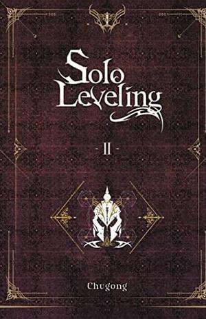 Solo Leveling, Vol. 2 (light Novel) by Chugong