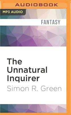 The Unnatural Inquirer by Simon R. Green