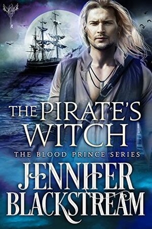 The Pirate's Witch by Jennifer Blackstream