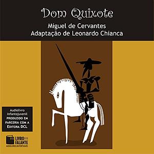 Don Quixote by Miguel de Cervantes