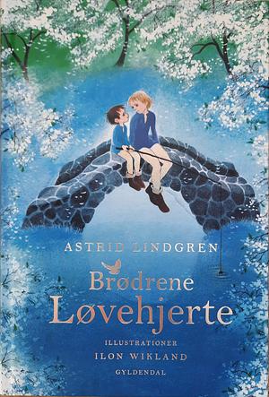 Brødrene Løvehjerte by Astrid Lindgren