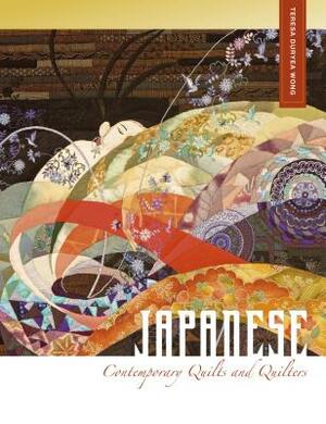 Japanese Contemporary Quilts and Quilters: The Story of an American Import by Teresa Duryea Wong