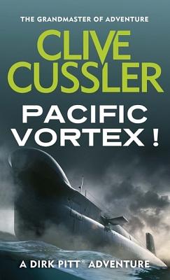 Pacific Vortex! by Clive Cussler