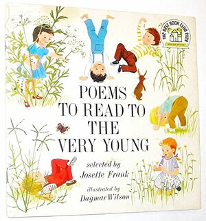 Poems to Read to the Very Young by Josette Frank