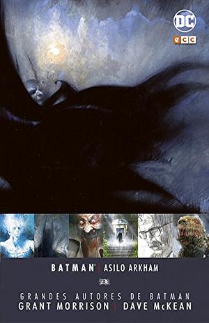 Grandes autores de Batman - Grant Morrison y Dave McKean: Asilo Arkham by Grant Morrison