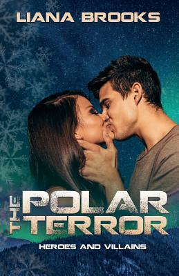 The Polar Terror by Liana Brooks