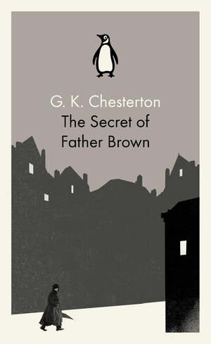 The Secret of Father Brown by G.K. Chesterton