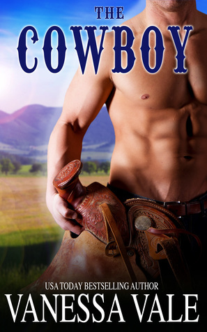 The Cowboy by Vanessa Vale