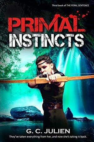 Primal Instincts by G.C. Julien