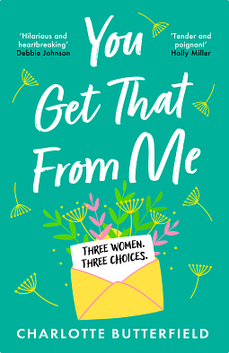 You Get That From Me by Charlotte Butterfield