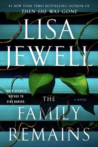 The Family Remains by Lisa Jewell