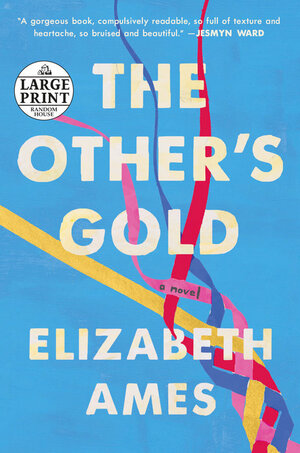 The Other's Gold by Elizabeth Ames