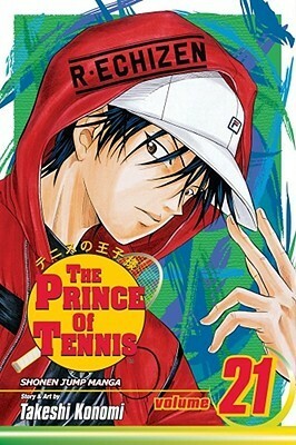 The Prince of Tennis, Volume 21: Kikamaru's New Step by Takeshi Konomi