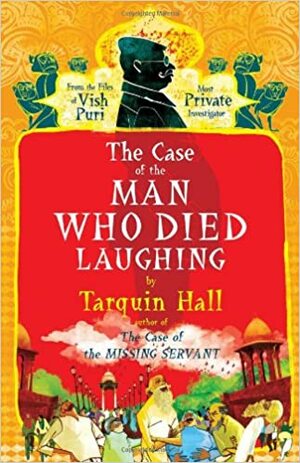 O Caso do Homem Que Morreu Rindo by Tarquin Hall