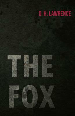 The Fox by D.H. Lawrence