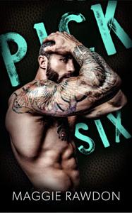 Pick Six (special edition) by Maggie Rawdon