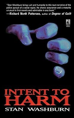Intent to Harm by Stan Washburn