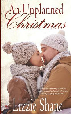 An Unplanned Christmas by Lizzie Shane