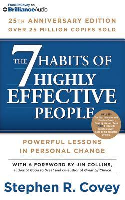 7 Habits of Highly Effective People, The: 25th Anniversary Edition by Stephen R. Covey