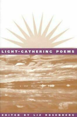 Light-Gathering Poems by Liz Rosenberg