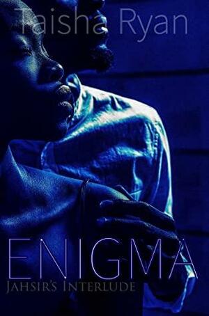 ENIGMA by Taisha S. Ryan