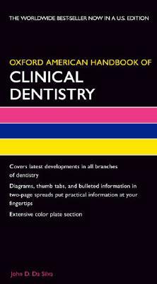 Oxford American Handbook of Clinical Dentistry by Laura Mitchell, John D. Da Silva, David A. Mitchell