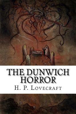 The Dunwich Horror by H.P. Lovecraft