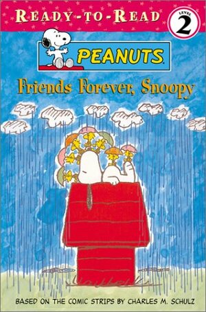 Friends Forever, Snoopy by Patricia Boczkowski, Nick LoBianco, Charles M. Schulz