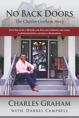 No Back Doors: The Charles Graham Story by Darrel Campbell, Charles Graham