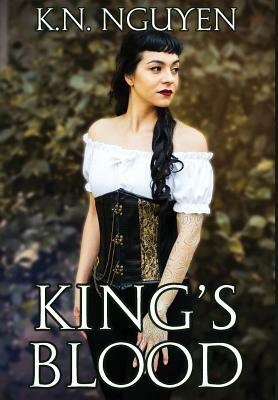 King's Blood by K. N. Nguyen