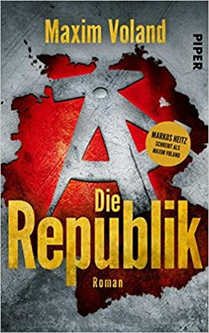 Die Republik by Maxim Voland