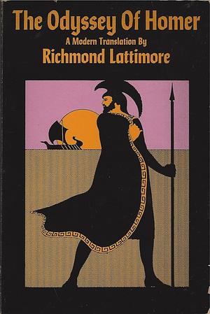 The Odyssey of Homer A Modern Translation by Richmond Lattimore
