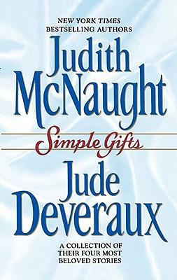 Simple Gifts by Judith McNaught, Jude Deveraux