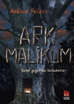 Ark Malikum Kampf Gegen Die Verschwoerer by Anne Brauner, Andrew Fusek Peters